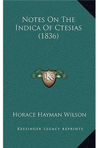 Notes On The Indica Of Ctesias (1836)