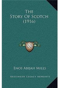 Story Of Scotch (1916)