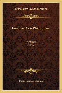 Emerson As A Philosopher