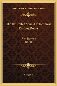 The Illustrated Series Of Technical Reading Books