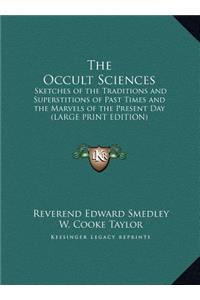 The Occult Sciences