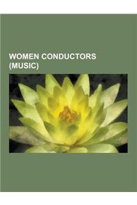 Women Conductors (Music)