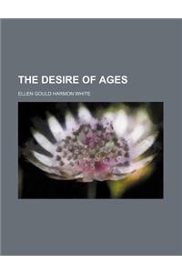 The Desire of Ages