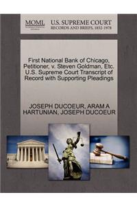 First National Bank of Chicago, Petitioner, V. Steven Goldman, Etc. U.S. Supreme Court Transcript of Record with Supporting Pleadings