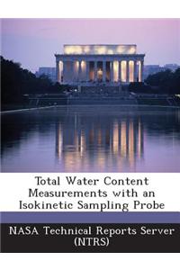 Total Water Content Measurements with an Isokinetic Sampling Probe