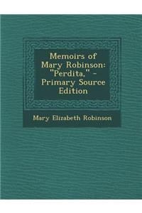 Memoirs of Mary Robinson: Perdita,