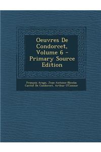 Oeuvres de Condorcet, Volume 6