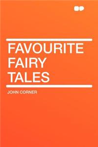 Favourite Fairy Tales