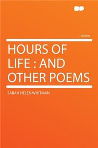 Hours of Life