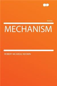 Mechanism