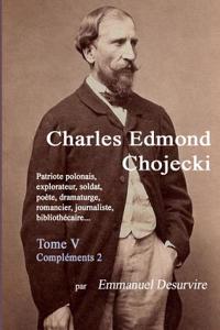 Charles Edmond Chojecki - Tome V