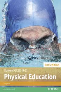 Edexcel GCSE (9-1) PE Student Book 2nd edition (Edexcel GCSE PE 2016)