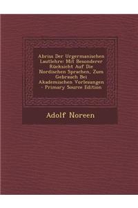 Abriss Der Urgermanischen Lautlehre