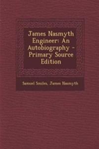 James Nasmyth Engineer