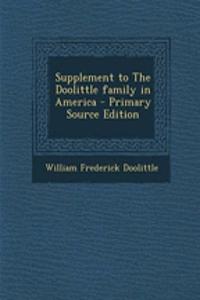 Supplement to the Doolittle Family in America - Primary Source Edition