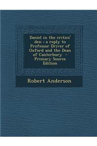 Daniel in the Critics' Den