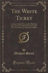The White Ticket