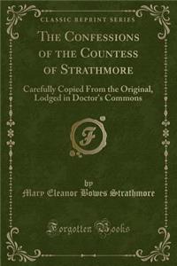 The Confessions of the Countess of Strathmore