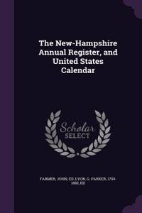 The New-Hampshire Annual Register, and United States Calendar