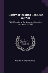 History of the Irish Rebellion in 1798