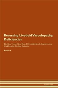 Reversing Livedoid Vasculopathy