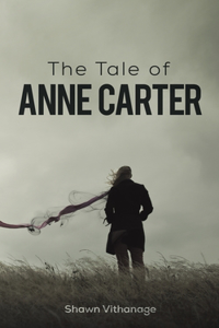 Tale of Anne Carter