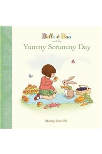 Belle & Boo and the Yummy Scrummy Day