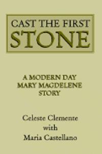 Cast the First Stone