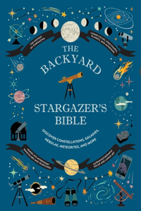 Backyard Stargazer's Bible