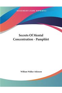 Secrets Of Mental Concentration - Pamphlet