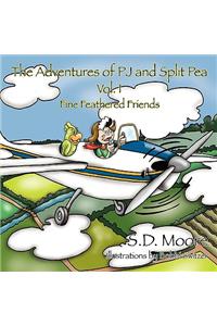 The Adventures of PJ and Split Pea Vol. I