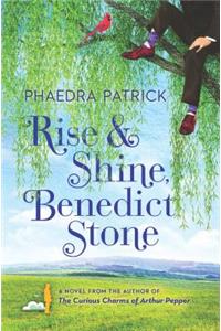 Rise and Shine, Benedict Stone