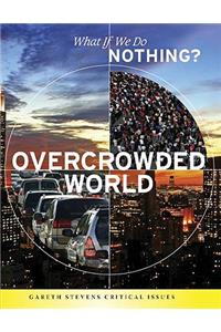 Overcrowded World