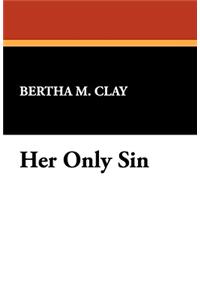 Her Only Sin