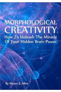 Morphological Creativity