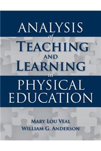 Analysis of Teaching and Learning in Physical Education