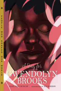 Song for Gwendolyn Brooks