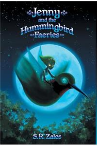 Jenny and the Hummingbird Faeries