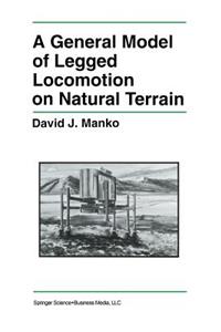 General Model of Legged Locomotion on Natural Terrain