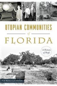 Utopian Communities of Florida