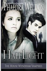 Half Light: House Wyndham Vampires
