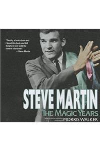 Steve Martin: The Magic Years