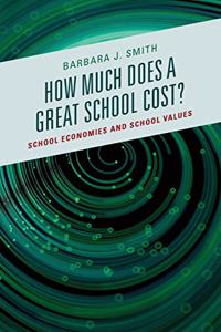 How Much Does a Great School Cost?