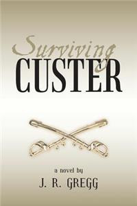 Surviving Custer