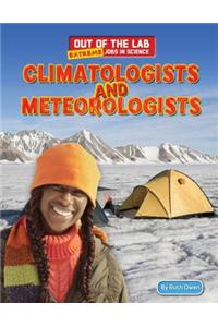 Climatologists and Meteorologists