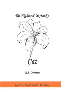 Highland Six Pack's Cat: Book Four of the Highland Six Pack Series