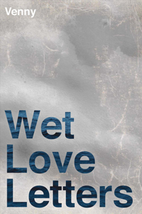 Wet Love Letters