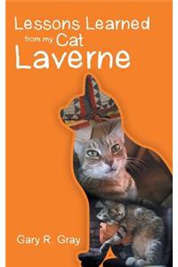 Lessons Learned from my Cat Laverne