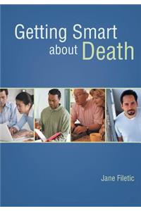 Getting Smart about Death