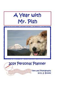 A Year with Mr. Pish 2014